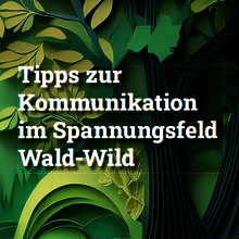 Screenshot des Handbuchtitelblatts: Tipps zur Kommunikation im Spannungsfeld Wald-Wild