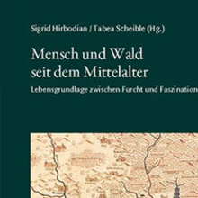 Buchcover: Mensch und Wald seit dem Mittelalter